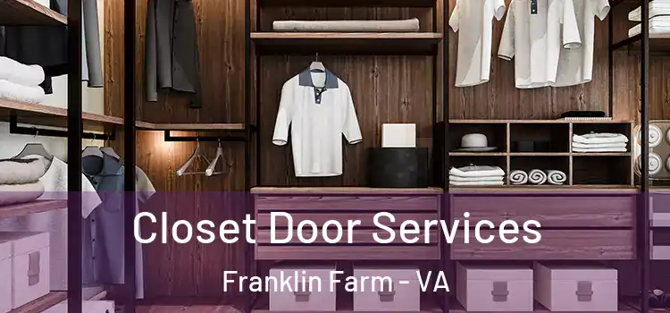 Closet Door Services Franklin Farm - VA
