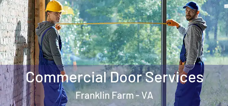  Commercial Door Services Franklin Farm - VA