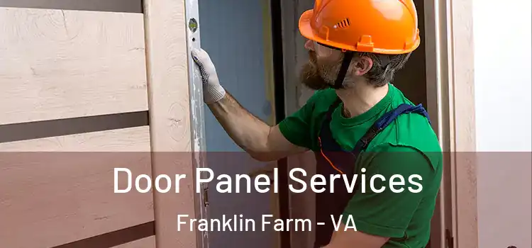 Door Panel Services Franklin Farm - VA