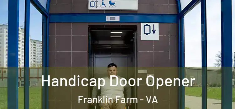 Handicap Door Opener Franklin Farm - VA