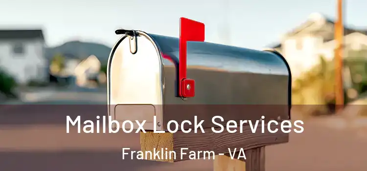 Mailbox Lock Services Franklin Farm - VA