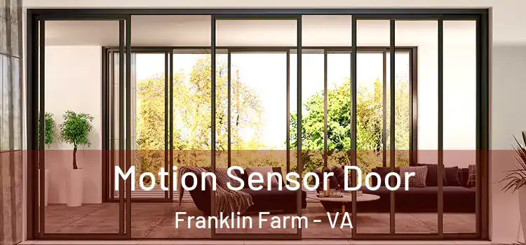 Motion Sensor Door Franklin Farm - VA