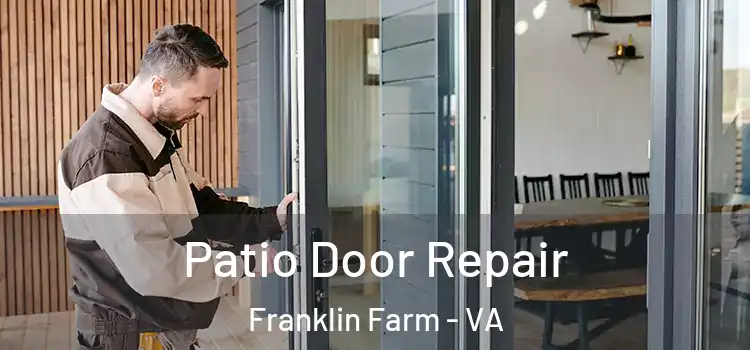  Patio Door Repair Franklin Farm - VA