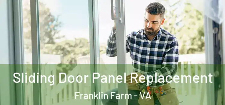  Sliding Door Panel Replacement Franklin Farm - VA