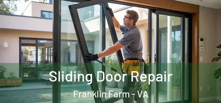 Sliding Door Repair Franklin Farm - VA